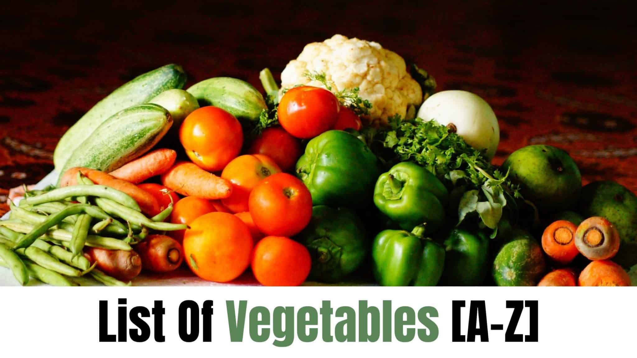 list-of-vegetables-a-z-with-scientific-names-pictures-naturefaq